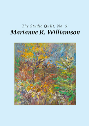 The Studio Quilt, No. 5: Marianne R. Williamson